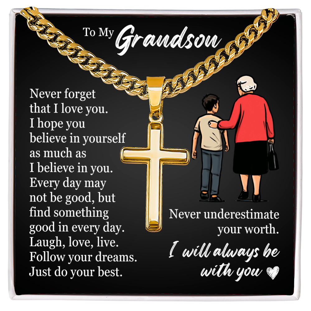 Cross Cuban Link Chain - To My Grandson "Never Underestimate Your Worth"