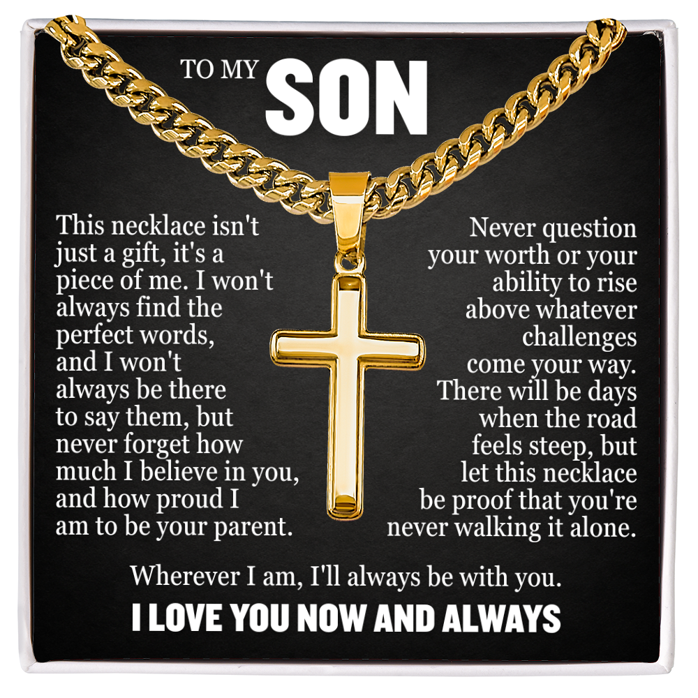 Cross Cuban Link Chain - To My Son "Never Question Your Worth"