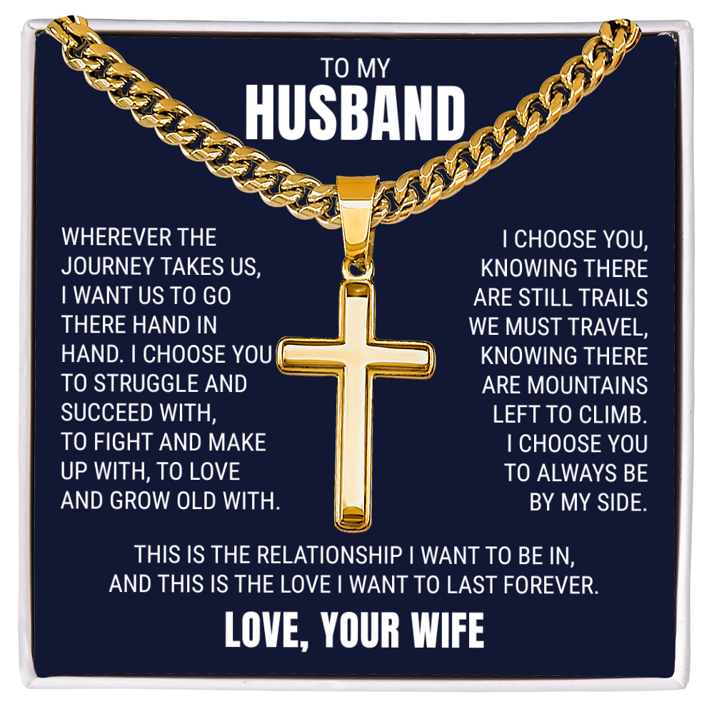 Cross Cuban Link Chain - To My Husband "I Choose You"