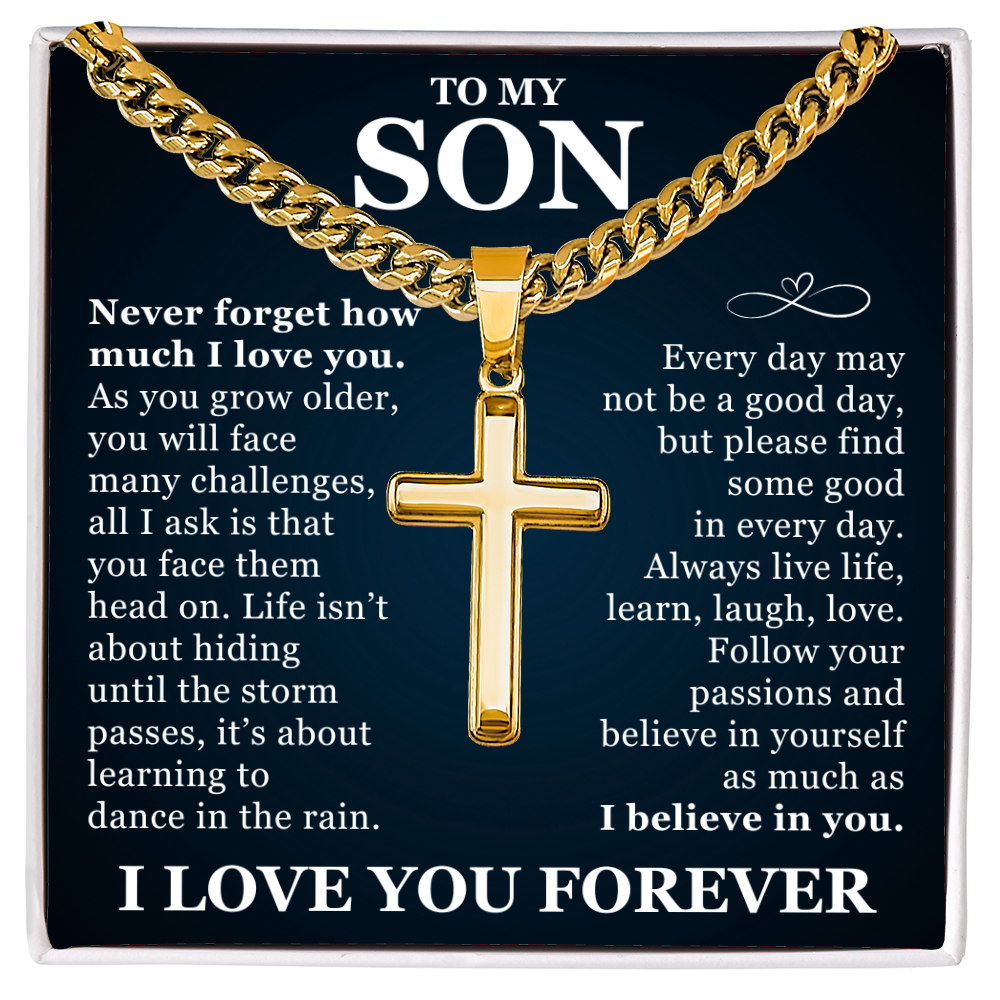 Artisan Cross with Cuban Link Chain - To My Son "I Believe In You"