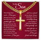 Cuban Chain with Cross Necklace- To My Son "Trust Yourself"