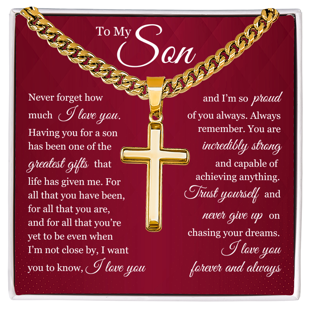 Cuban Chain with Cross Necklace- To My Son "Trust Yourself"