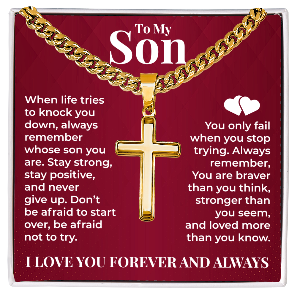 Cuban Chain with Cross Necklace - To My Son "Stay Strong"