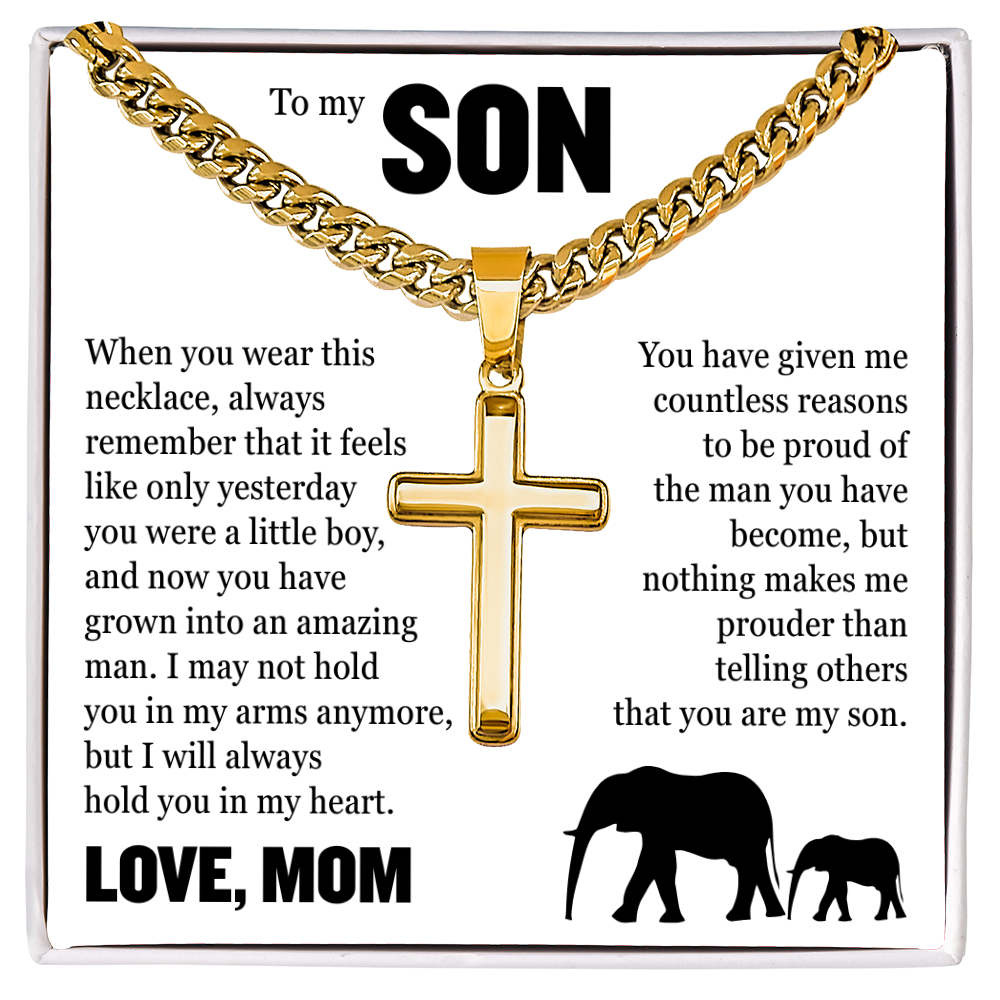 Cross Cuban Link Chain - To My Son "You Have Grown Into and Amazing Man"
