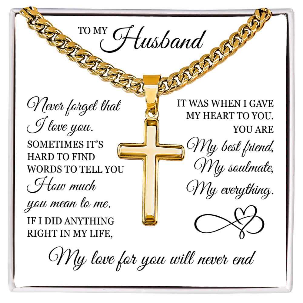 Cross Cuban Link Chain - To My Husband "My Love For You Will Never End"