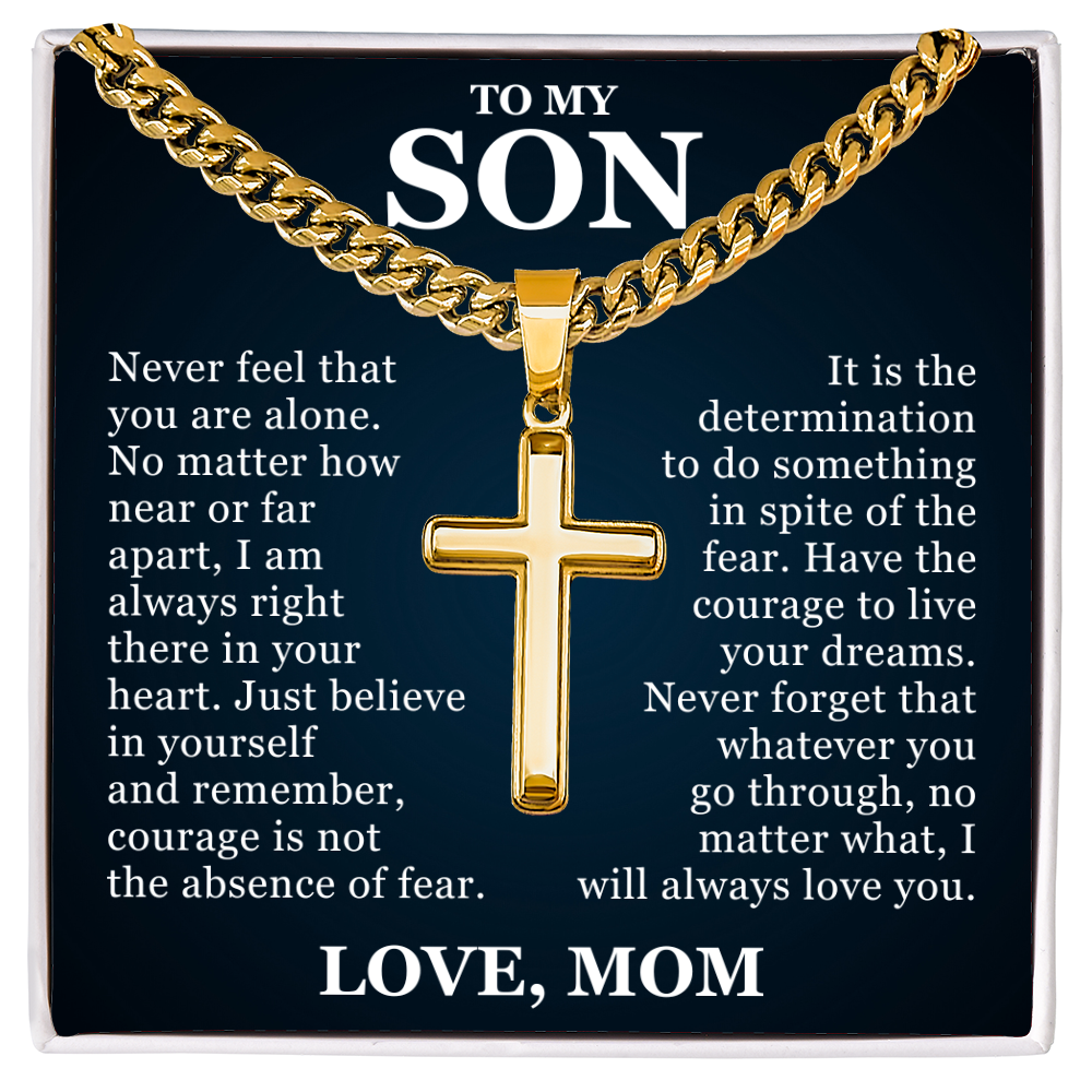 Artisan Cross with Cuban Link Chain - To My Son "I Will Always Love You"