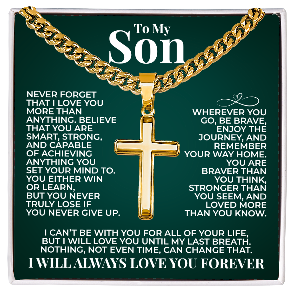 Cuban Chain with Cross Necklace - To My Son "You Are Braver Than You Think"