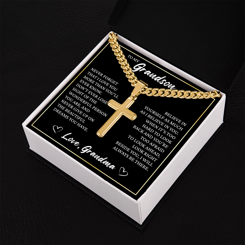 Cuban Chain with Cross Necklace - To My Grandson "Believe in Yourself"