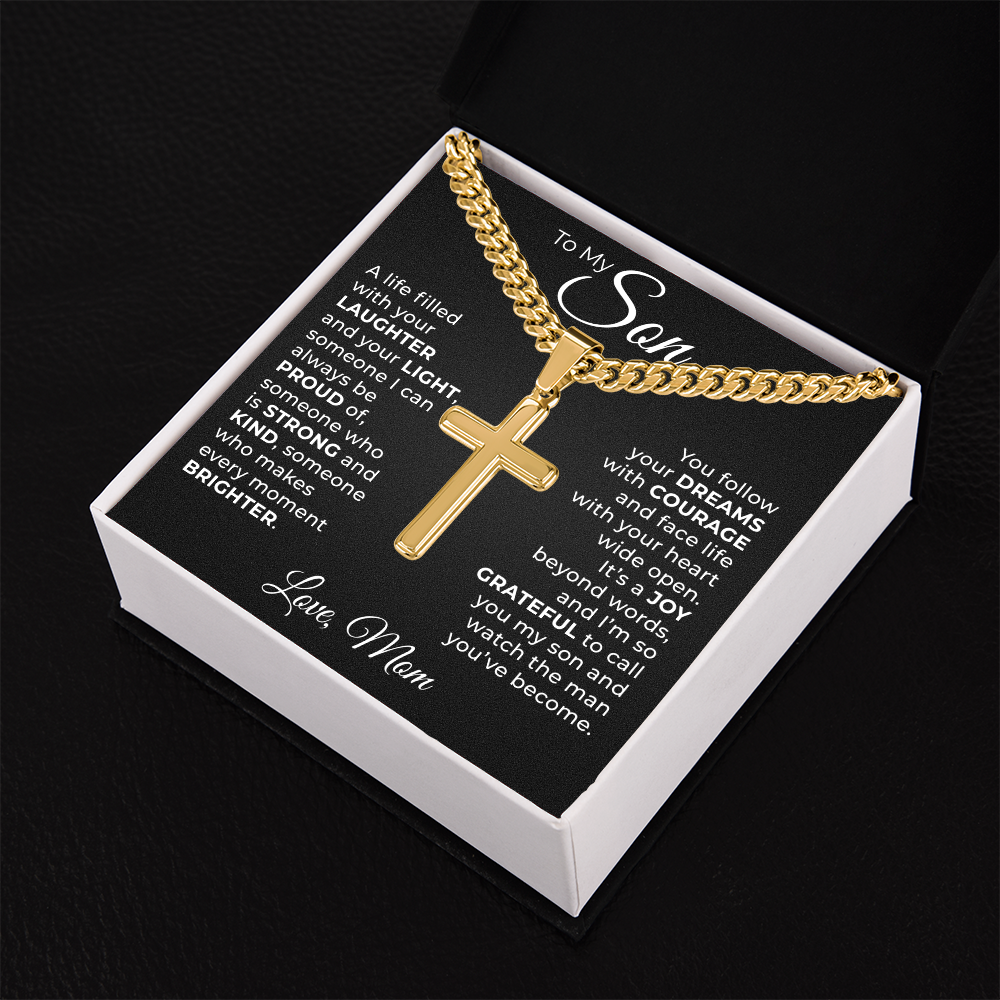 Cuban Chain with Cross Necklace -  To My Son "Follow You Dreams with Courage"