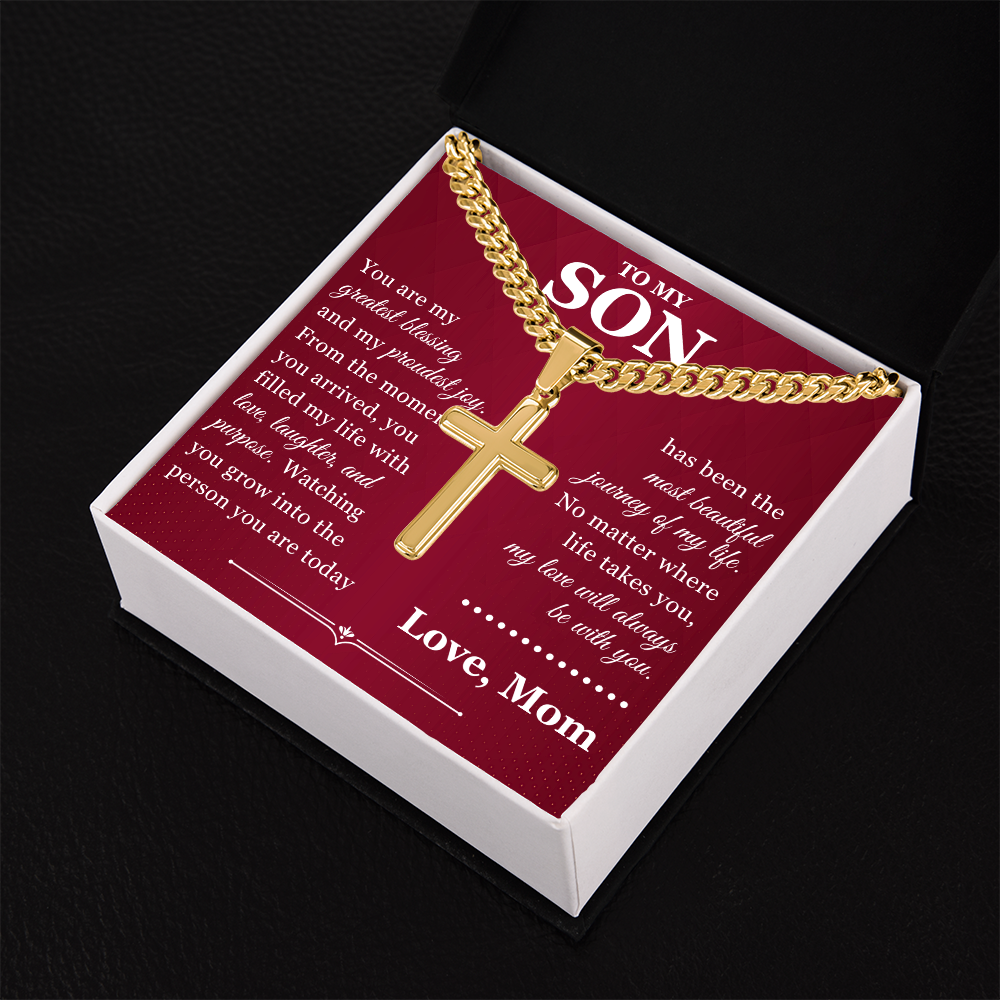 Artisan Cross with Cuban Link Chain - To My Son "You Are My Greatest Blessing"