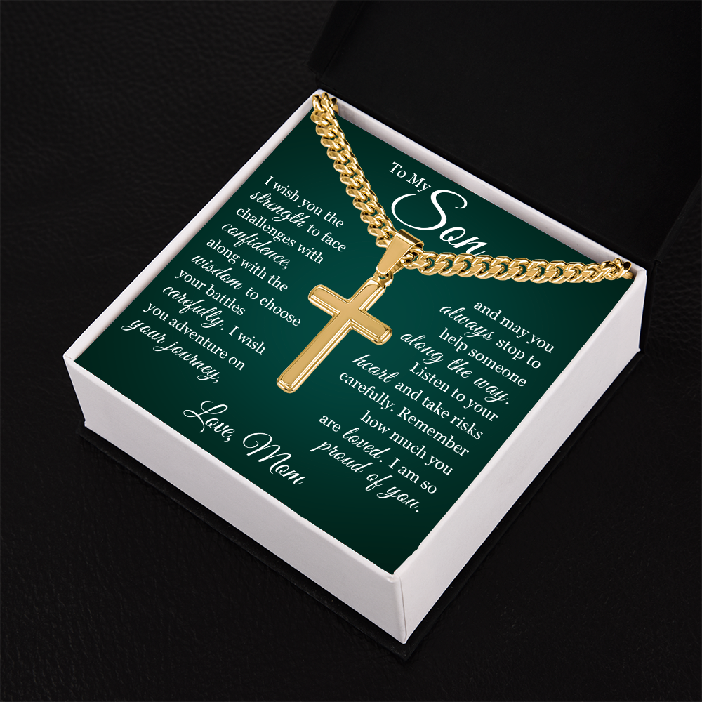 Artisan Cross with Cuban Link Chain - To My Son "I Am So Proud Of You"