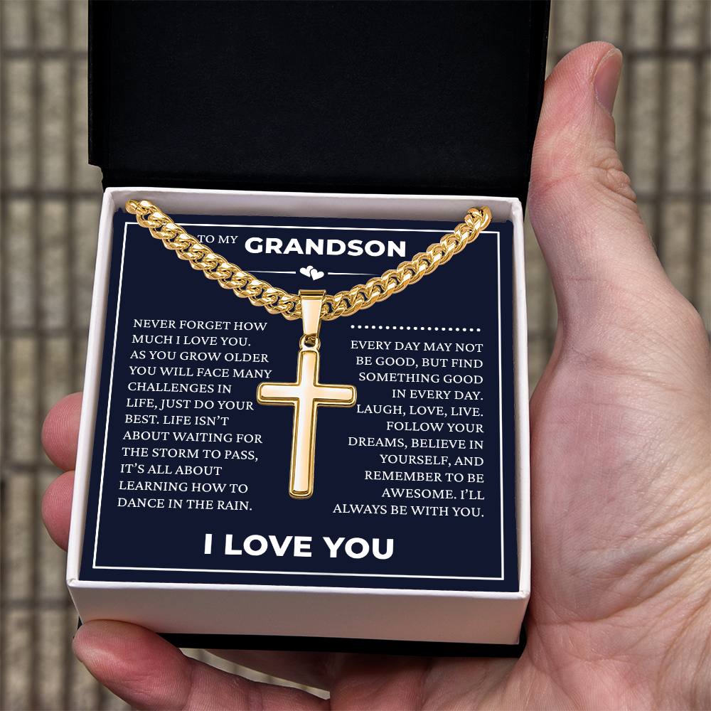 Cuban Chain with Cross Necklace - To My Grandson "I'll Always Be with You"