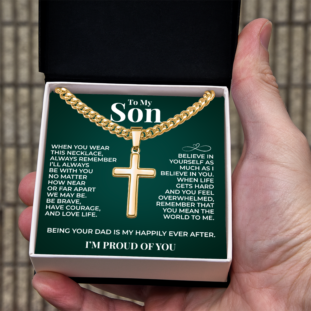 Cuban  Chain with Cross Necklace - To My Son "Believe In Yourself"