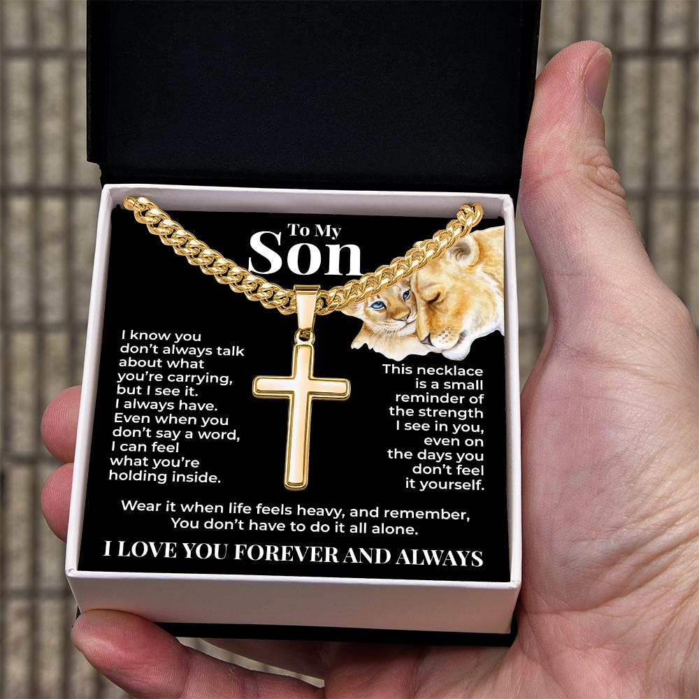 Cuban Chain with Cross Necklace - To My Son "You Don't Have To Do It All Alone"