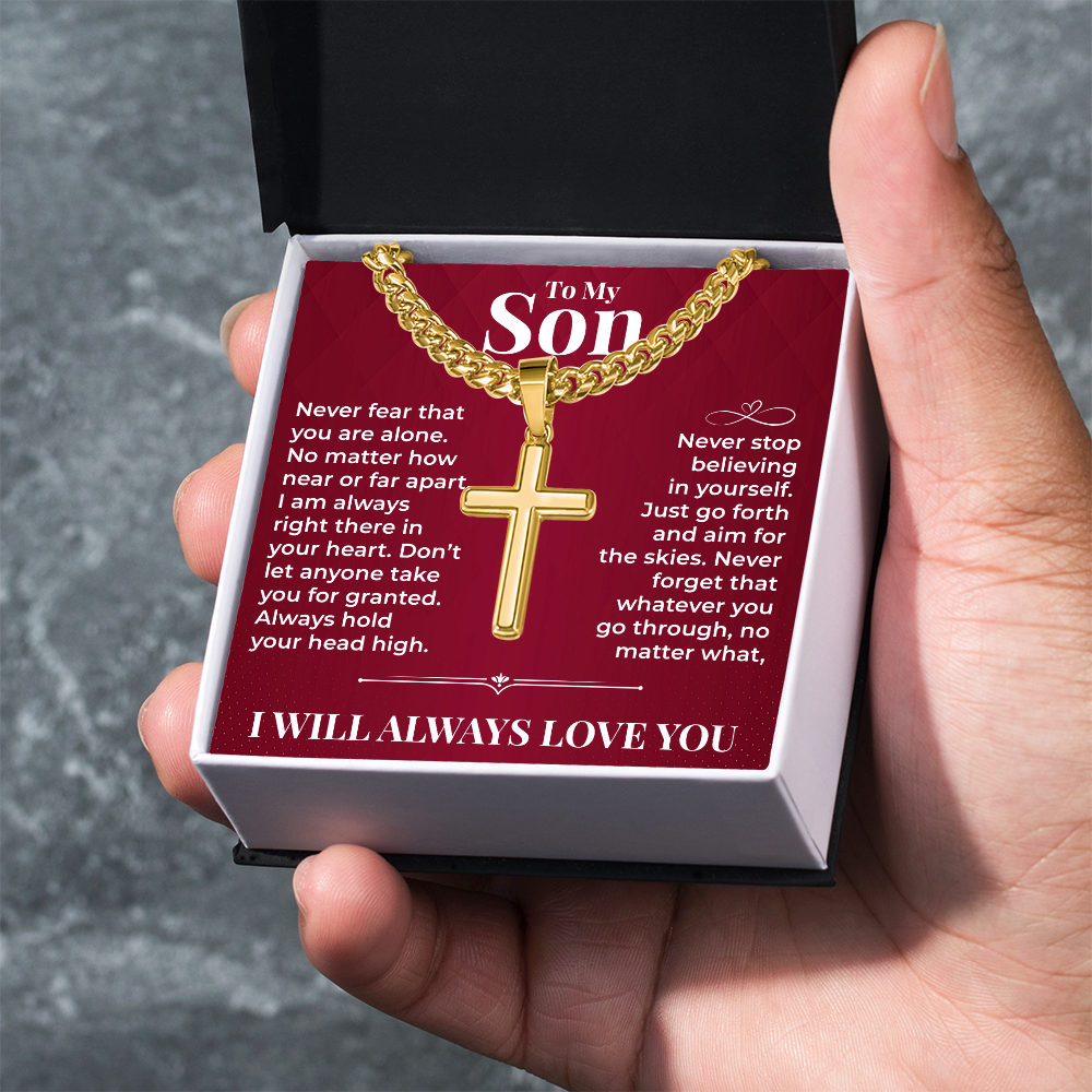 Cuban Chain with Cross Necklace - To My Son "Never Stop Believing In Yourself"