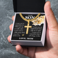 Artisan Cross with Cuban Link Chain - To My Son "Keep Going Ahead"