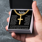 Cuban Chain with Cross Necklace - To My Son "I Am Grateful Beyond Words"