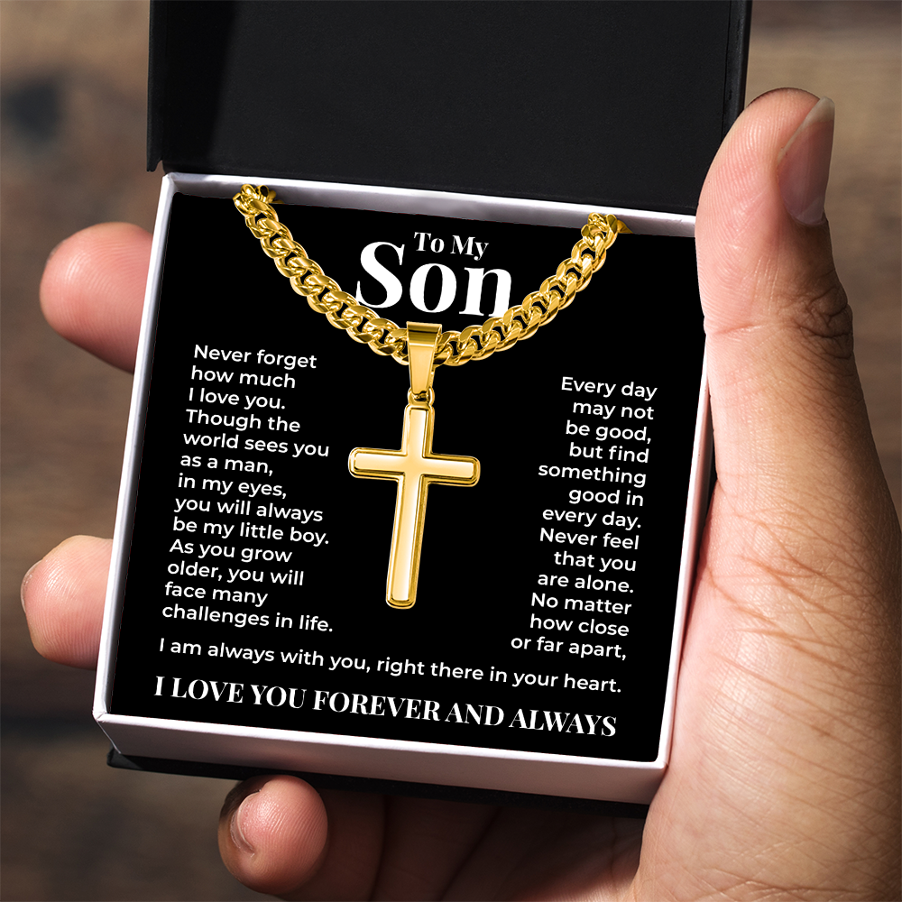 Cuban Chain with Cross Necklace  - To My Son "I'm Always With You"
