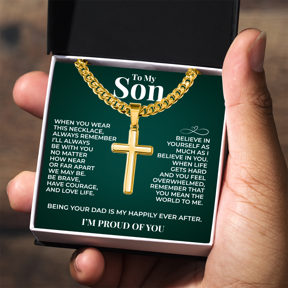 Cuban  Chain with Cross Necklace - To My Son "Believe In Yourself"