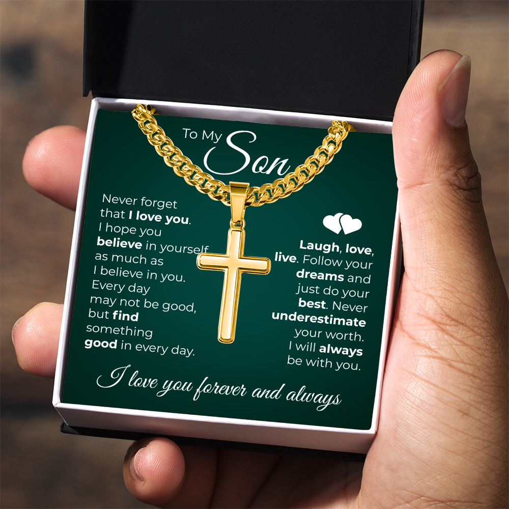 Cuban Chain with Cross Necklace -  To My Son "Never Forget That I Love You"
