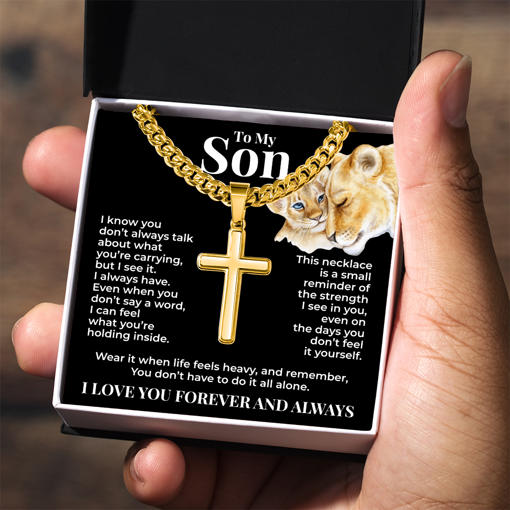 Cuban Chain with Cross Necklace - To My Son "You Don't Have To Do It All Alone"