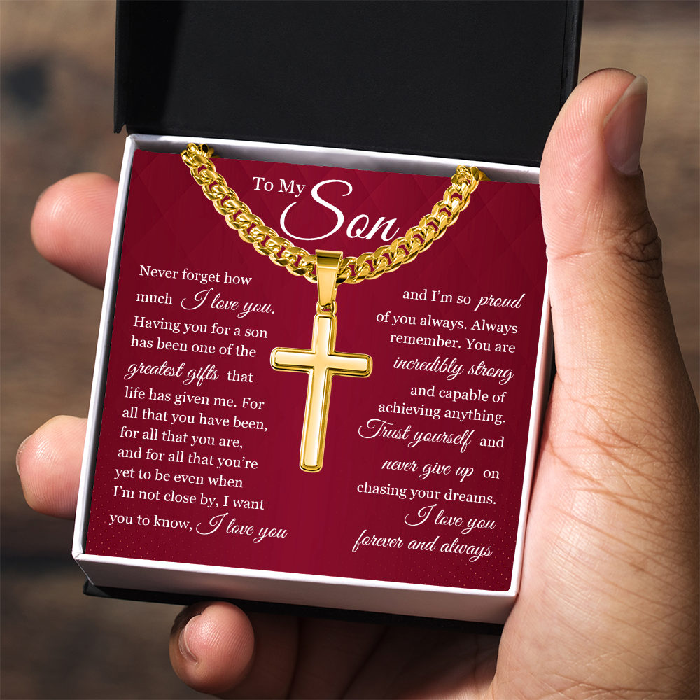 Cuban Chain with Cross Necklace- To My Son "Trust Yourself"