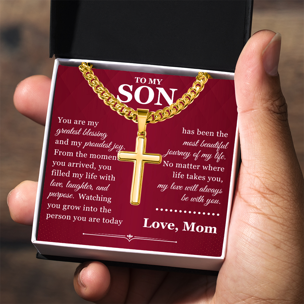 Artisan Cross with Cuban Link Chain - To My Son "You Are My Greatest Blessing"