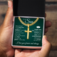 Cuban Chain with Cross Necklace -  To My Son "Never Forget That I Love You"