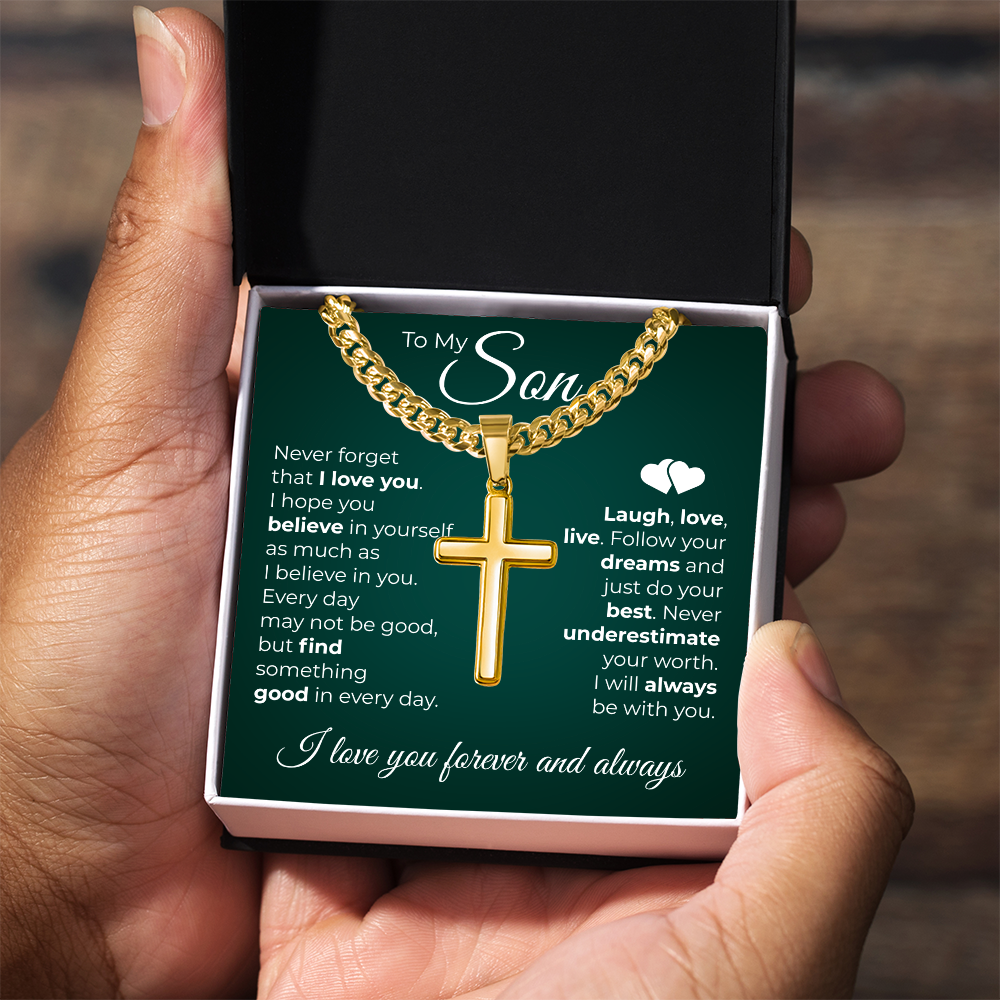 Cuban Chain with Cross Necklace -  To My Son "Never Forget That I Love You"