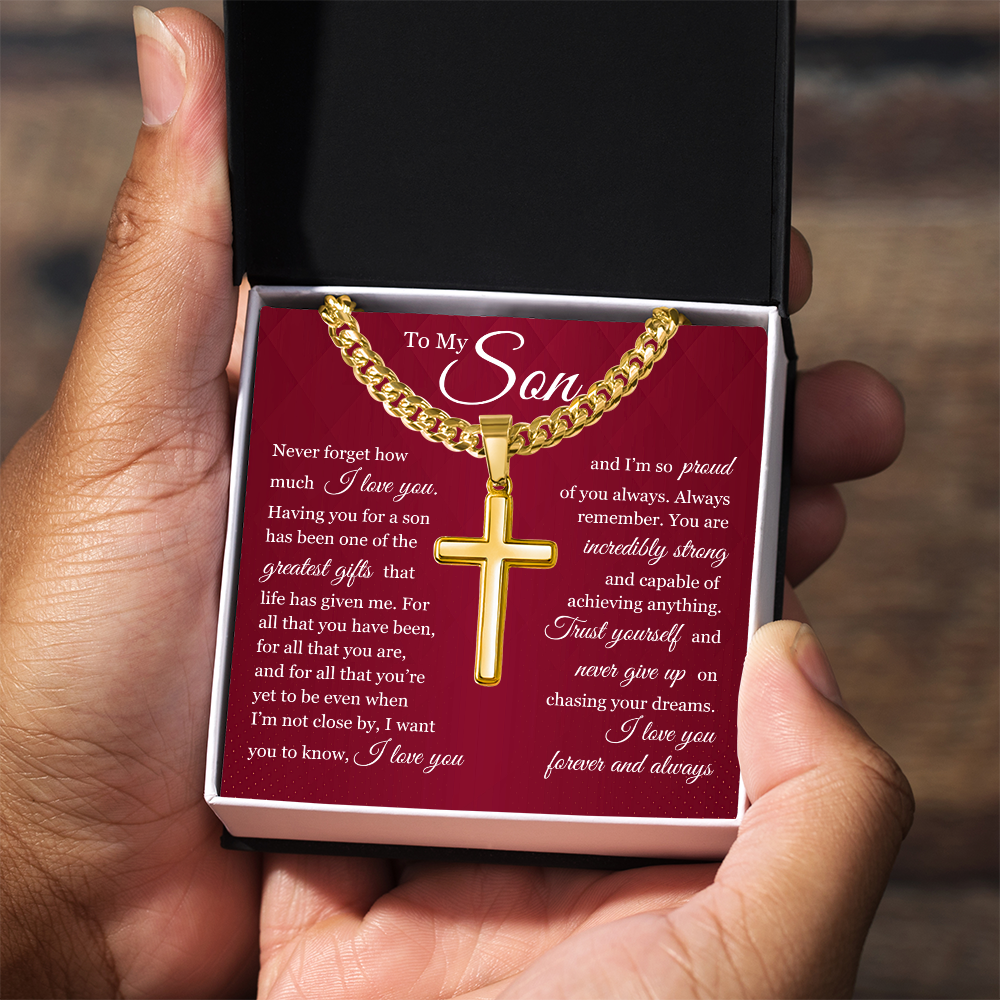 Cuban Chain with Cross Necklace- To My Son "Trust Yourself"