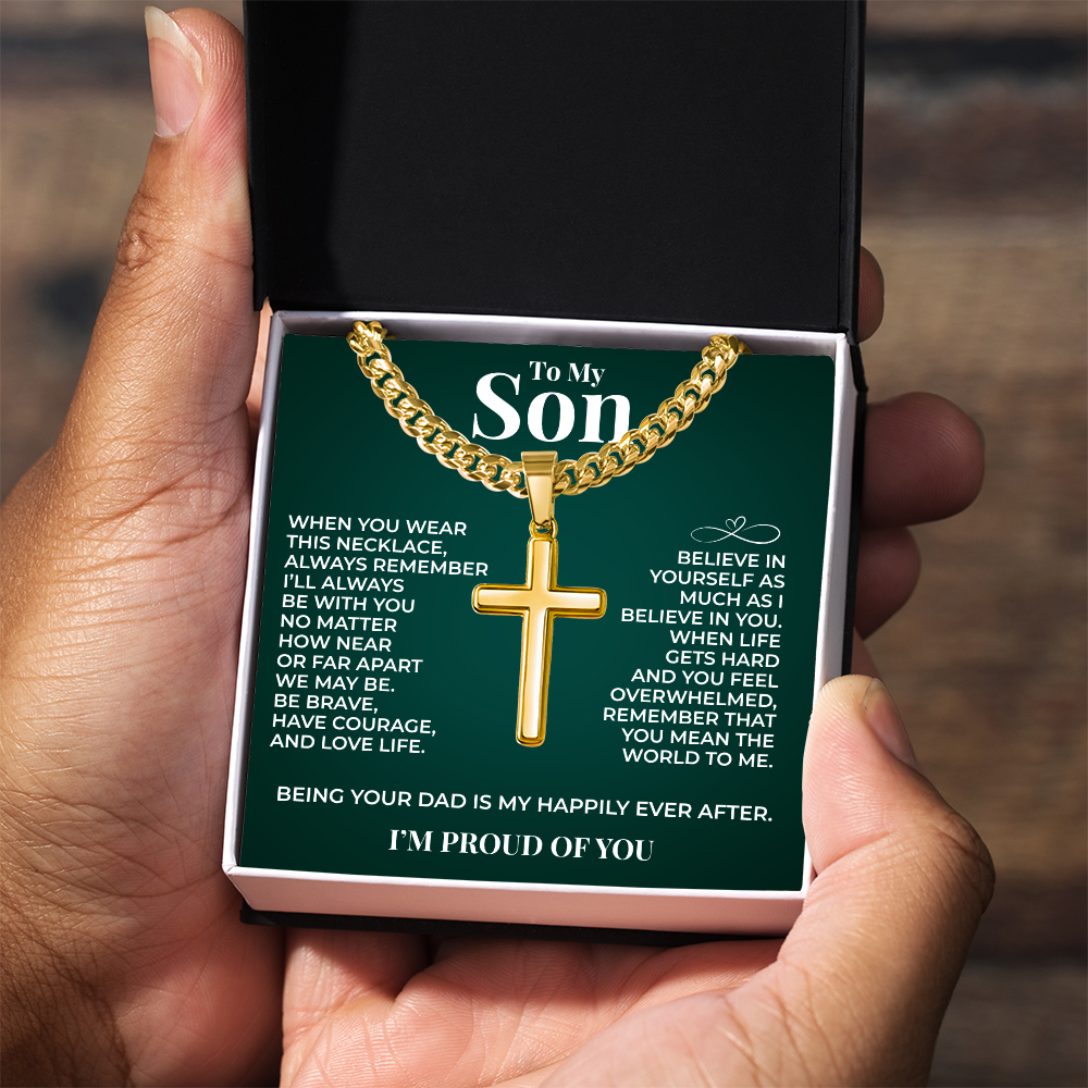 Cuban  Chain with Cross Necklace - To My Son "Believe In Yourself"