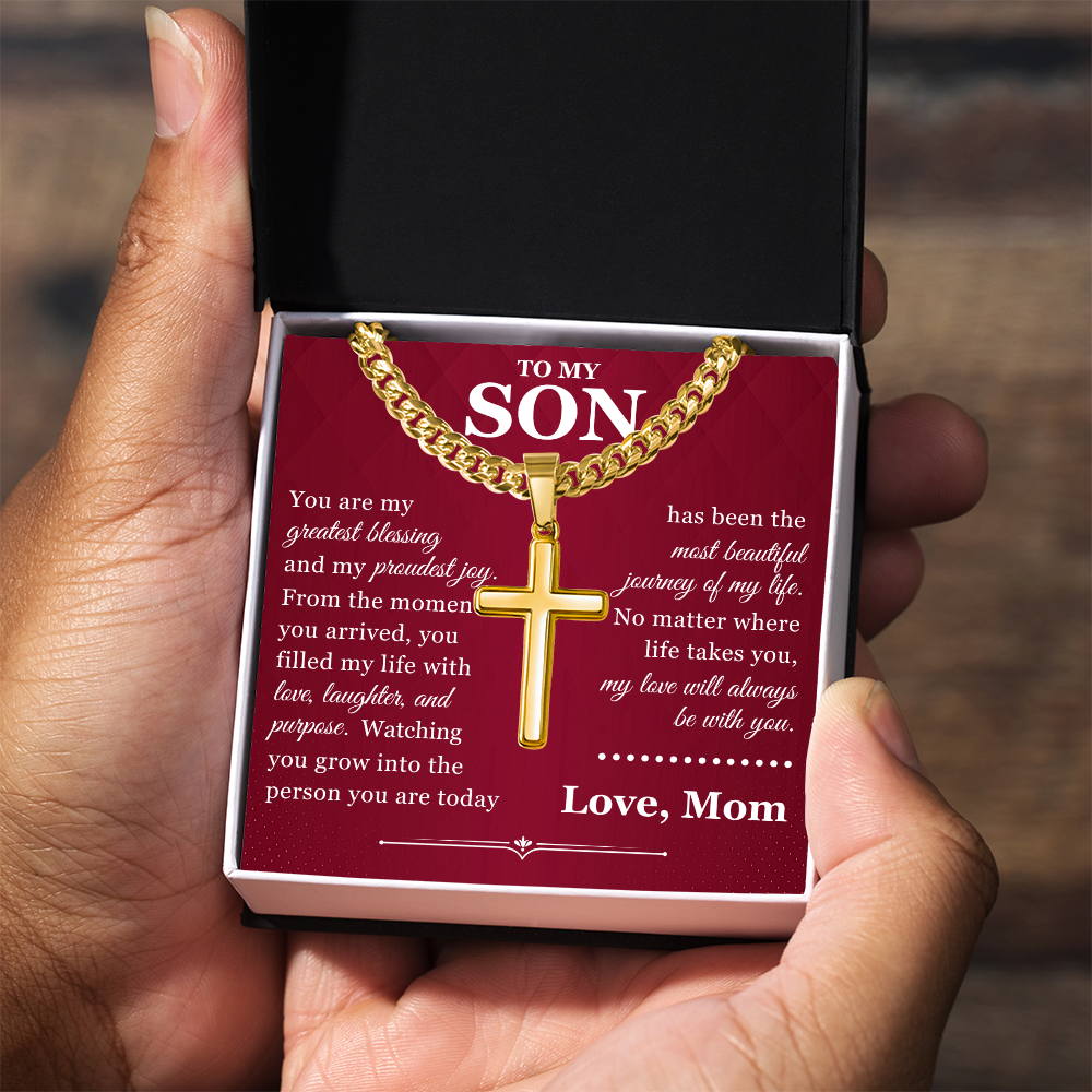 Artisan Cross with Cuban Link Chain - To My Son "You Are My Greatest Blessing"