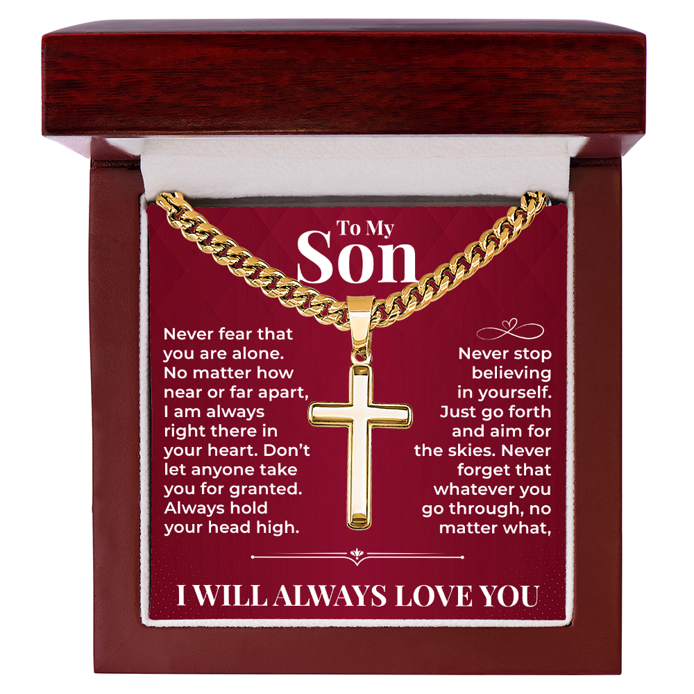 Cuban Chain with Cross Necklace - To My Son "Never Stop Believing In Yourself"