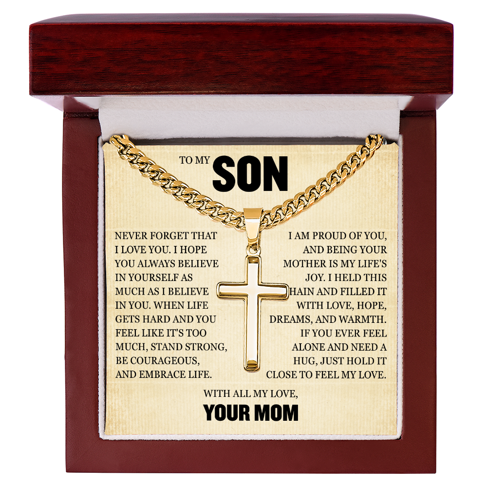 Cross Cuban Link Chain - To My Son "Always Believe in Yourself"