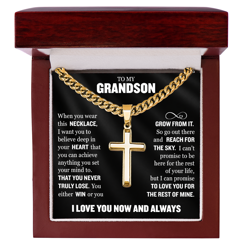 Cross Cuban Link Chain - To My Grandson "You Either Win or You Grow From It"