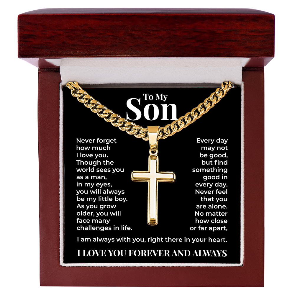 Cuban Chain with Cross Necklace  - To My Son "I'm Always With You"