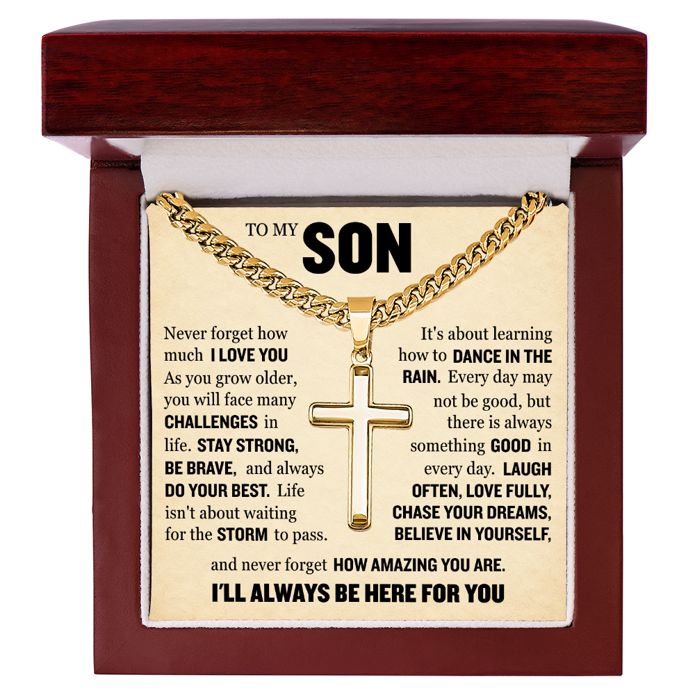 Cross Cuban Link Chain - To My Son "Never Forget How Amazing You Are"