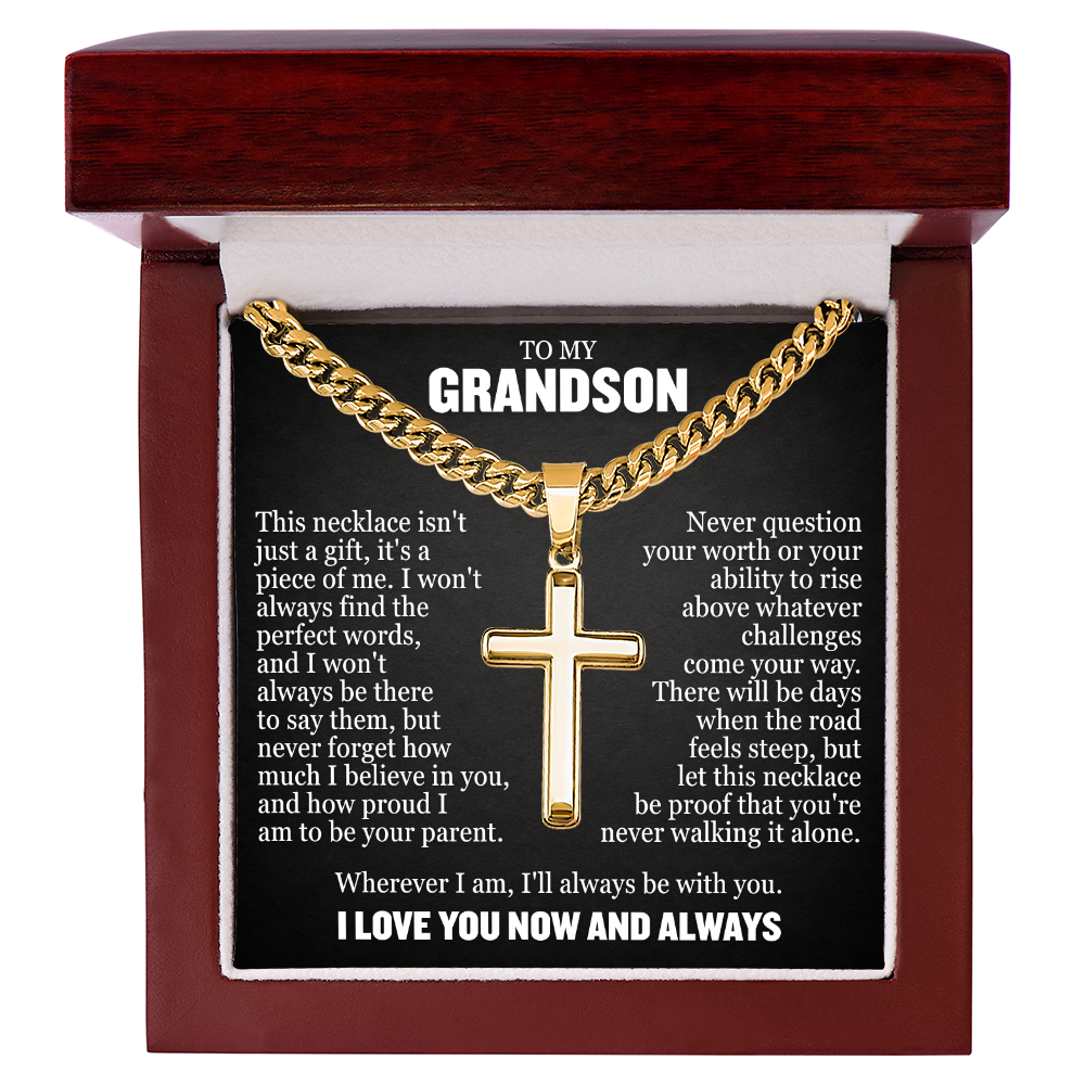 Cross Cuban Link Chain - To My Grandson "I'll Always Be With You"