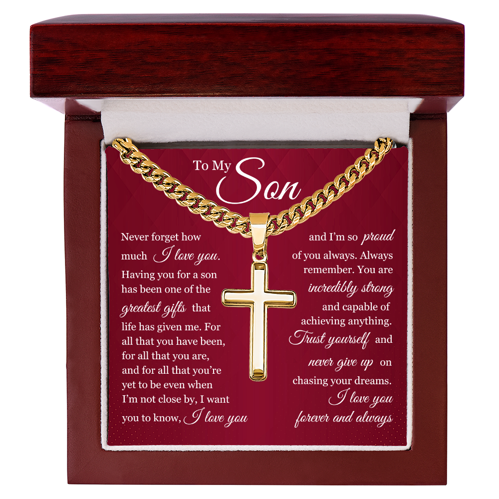 Cuban Chain with Cross Necklace- To My Son "Trust Yourself"