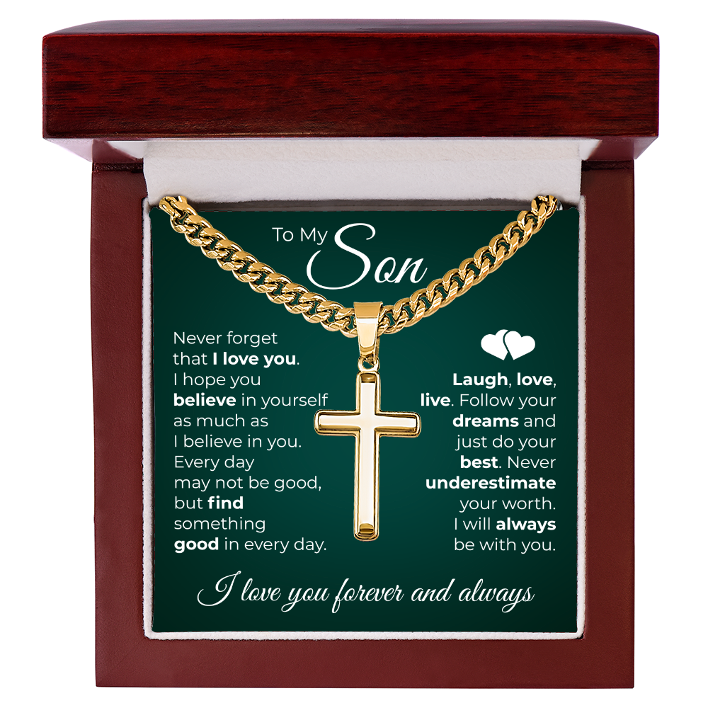 Cuban Chain with Cross Necklace -  To My Son "Never Forget That I Love You"