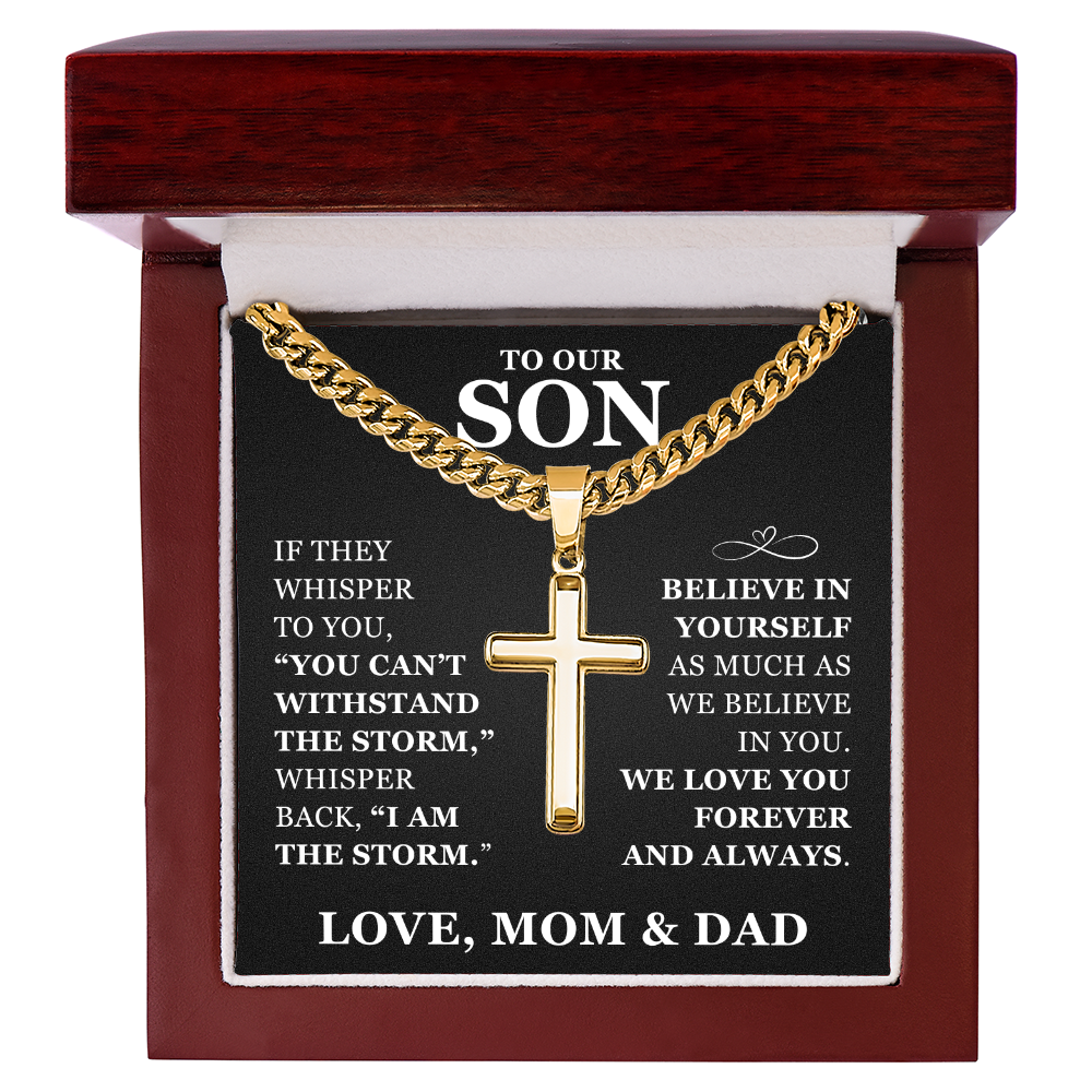Artisan Cross with Cuban Link Chain - To Our Son "Believe In Yourself"