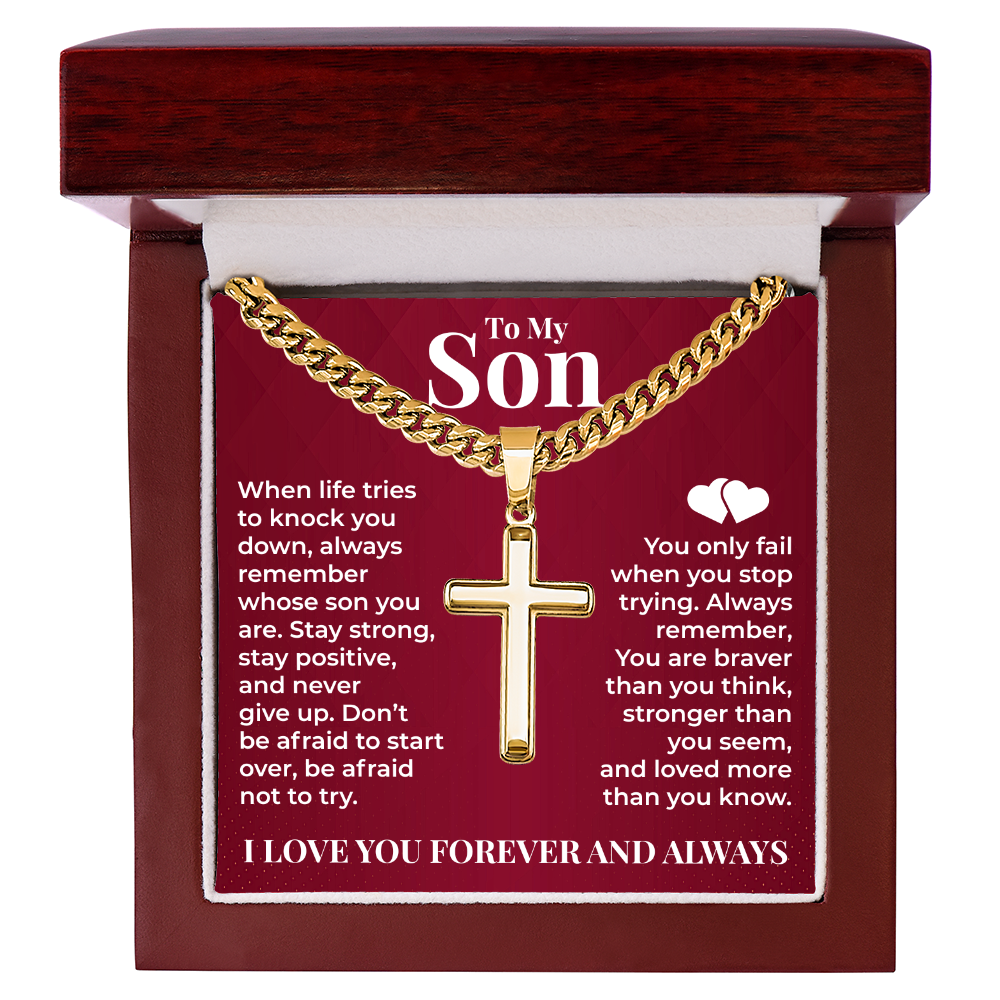 Cuban Chain with Cross Necklace - To My Son "Stay Strong"