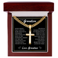Cuban Chain with Cross Necklace - To My Grandson "Believe in Yourself"
