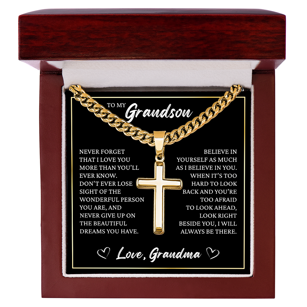 Cuban Chain with Cross Necklace - To My Grandson "Believe in Yourself"