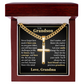 Cross Cuban Link Chain - To My Grandson "Be Brave, Have Courage, and Love Life"