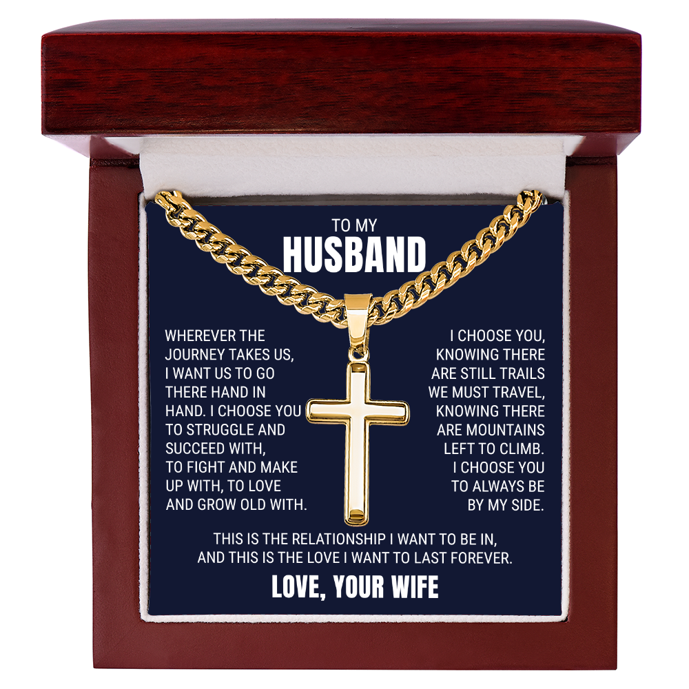Cross Cuban Link Chain - To My Husband "I Choose You"