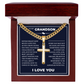 Cuban Chain with Cross Necklace - To My Grandson "I'll Always Be with You"