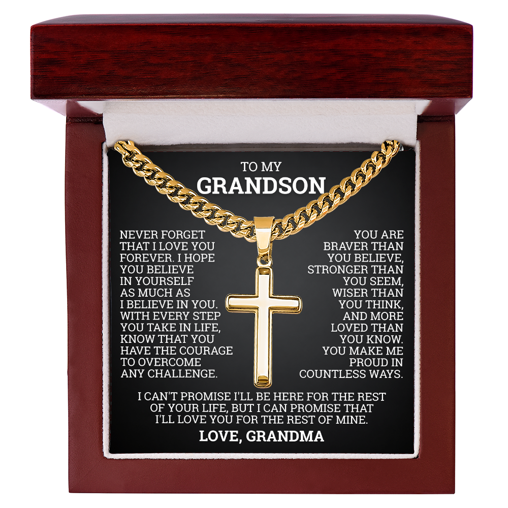 Cross Cuban Link Chain - To My Grandson "You Are Braver Than You Believe"