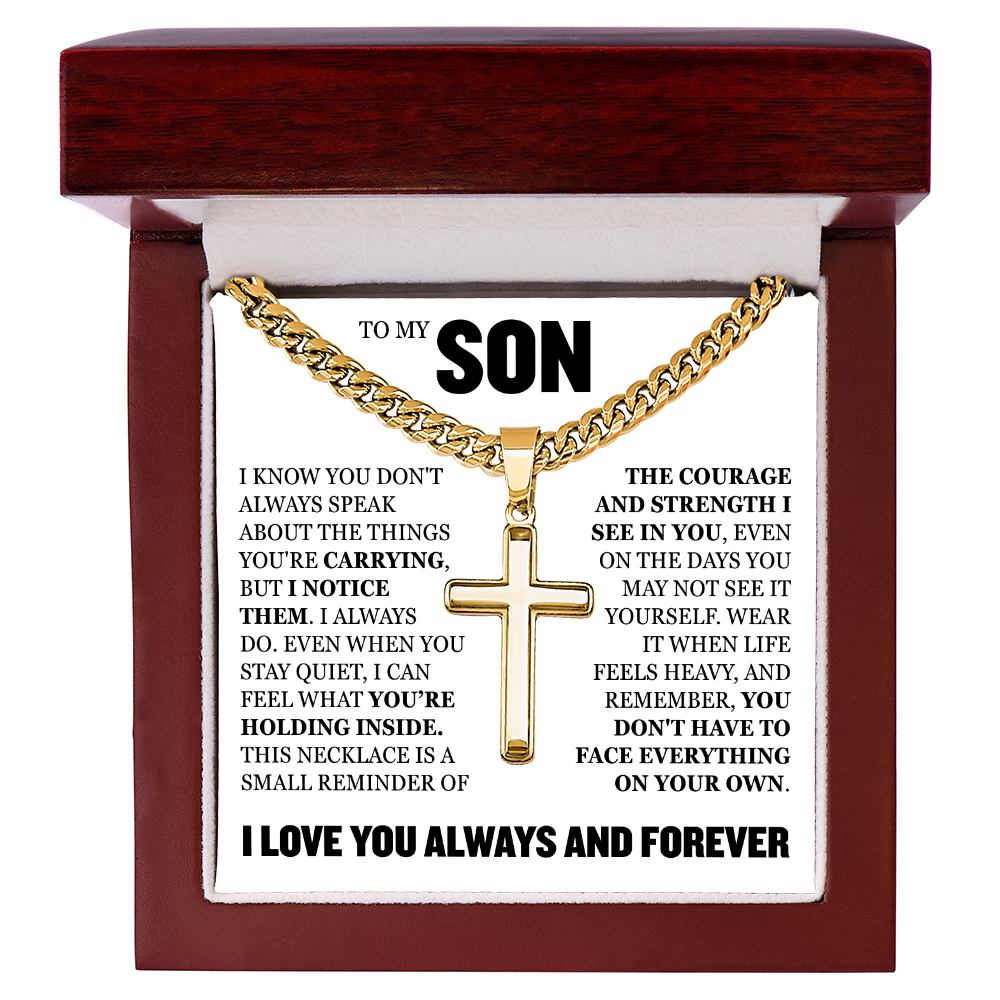 Cross Cuban Link Chain - To My Son "The Courage and Strength I See In You"