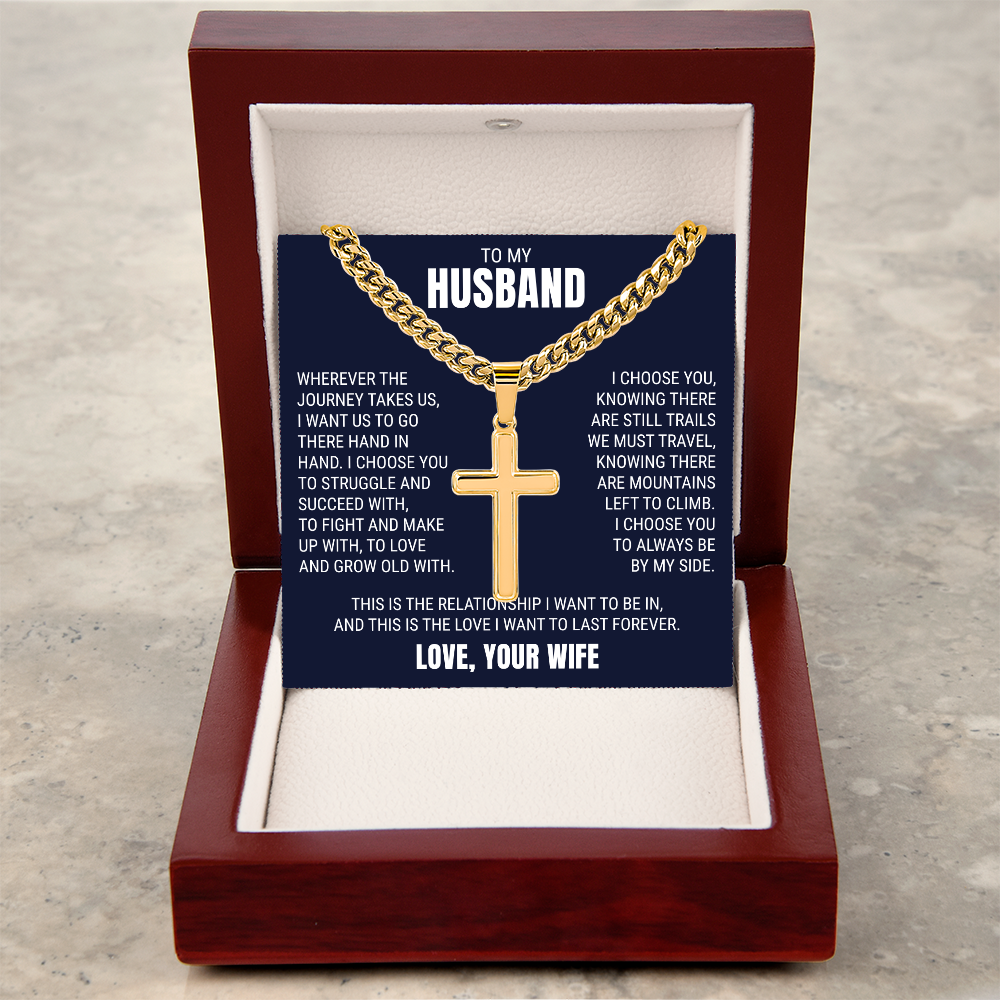 Cross Cuban Link Chain - To My Husband "I Choose You"